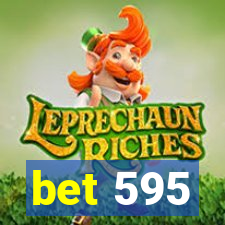 bet 595